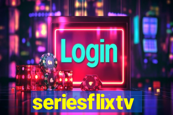 seriesflixtv