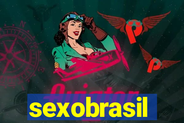 sexobrasil