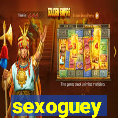 sexoguey