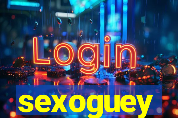 sexoguey