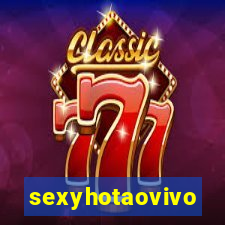 sexyhotaovivo