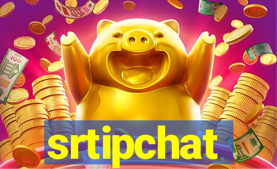 srtipchat