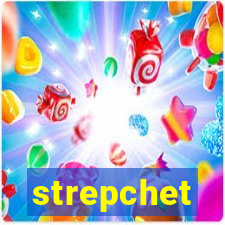 strepchet