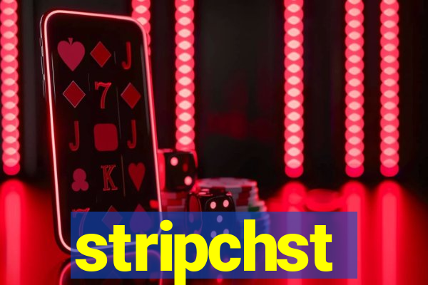 stripchst