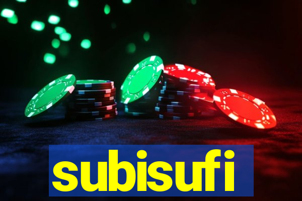 subisufi