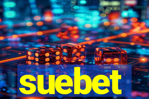 suebet