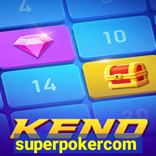 superpokercom