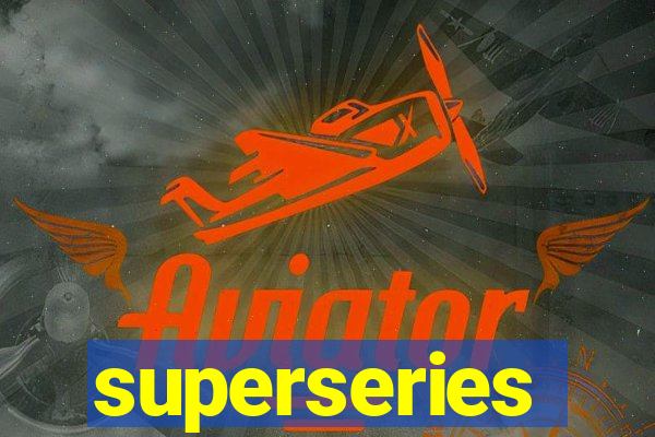 superseries