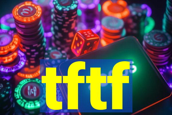 tftf