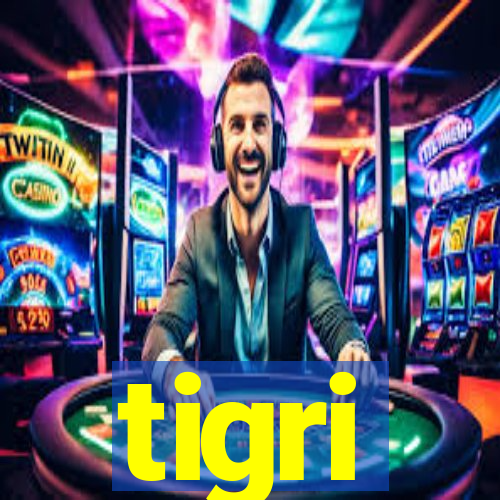 tigri