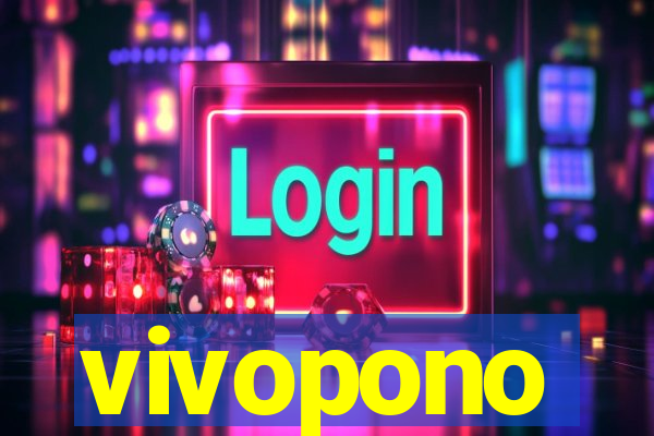 vivopono