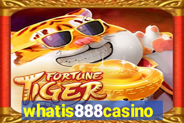 whatis888casino