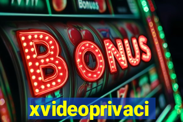 xvideoprivaci