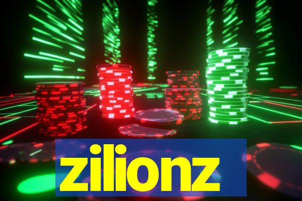 zilionz