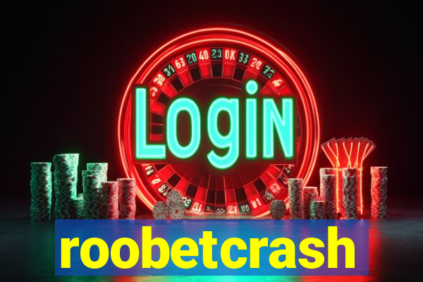 roobetcrash