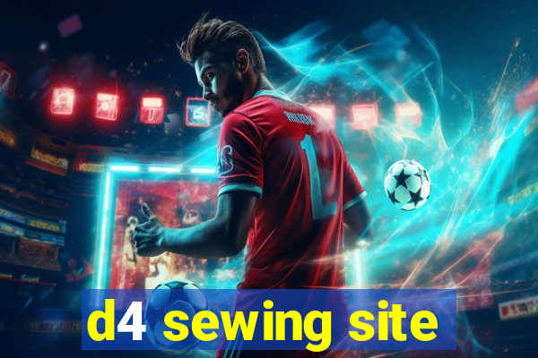 d4 sewing site