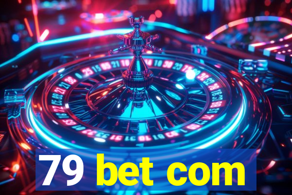 79 bet com