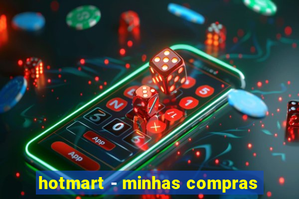 hotmart - minhas compras