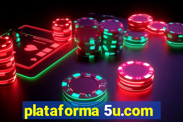 plataforma 5u.com