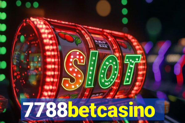 7788betcasino