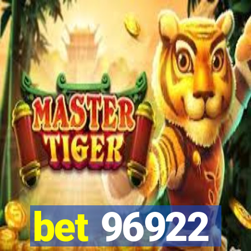 bet 96922