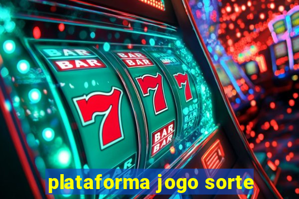 plataforma jogo sorte