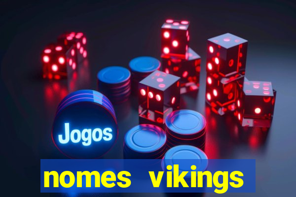 nomes vikings masculinos e significados