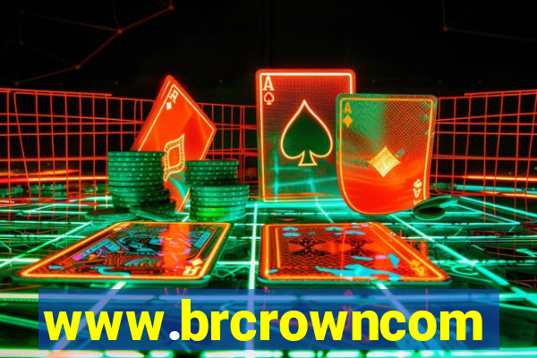 www.brcrowncom