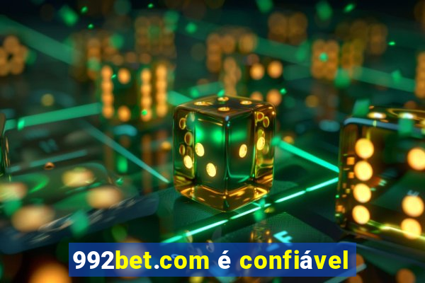 992bet.com é confiável