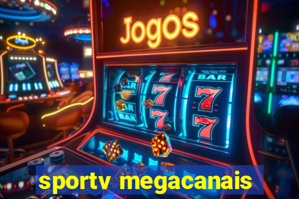 sportv megacanais