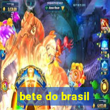 bete do brasil