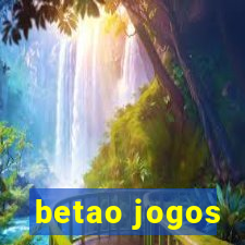 betao jogos