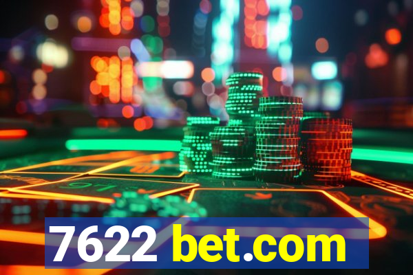 7622 bet.com