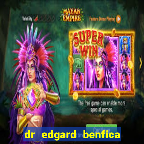 dr edgard benfica varginha mg