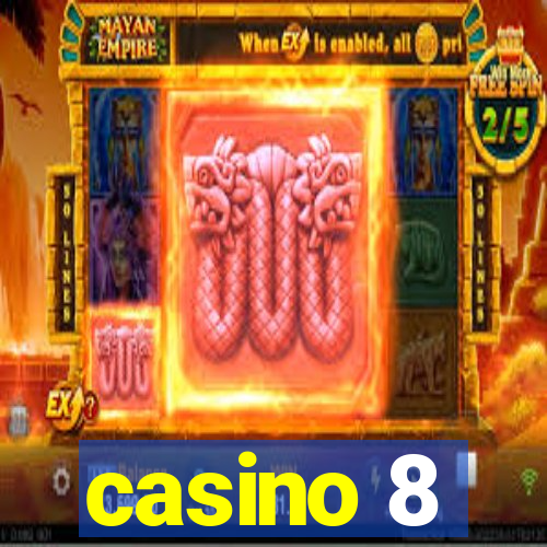 casino 8