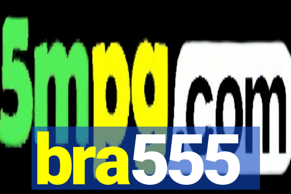 bra555