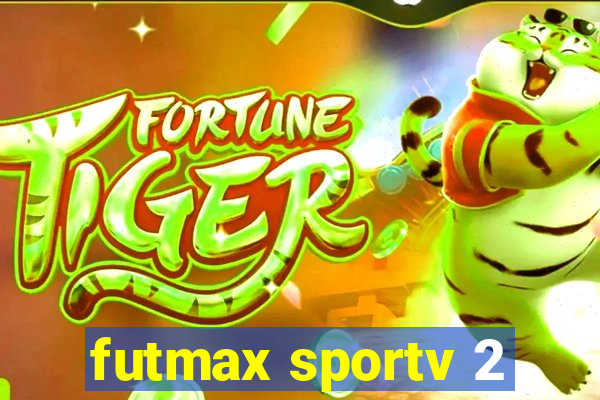 futmax sportv 2