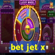 bet jet x