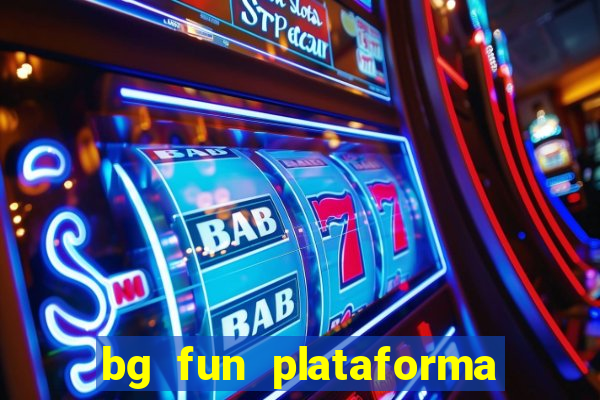 bg fun plataforma de jogos