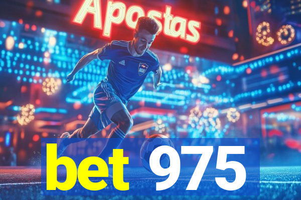 bet 975