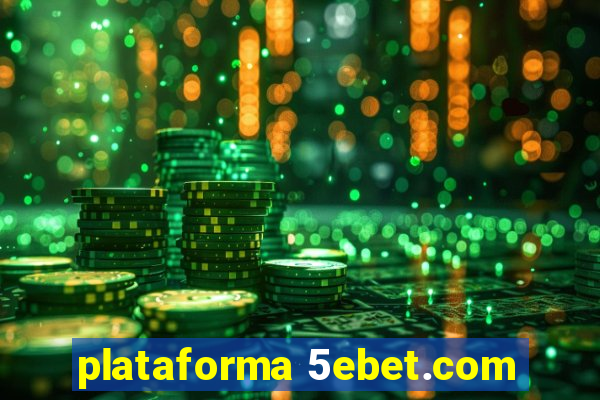 plataforma 5ebet.com