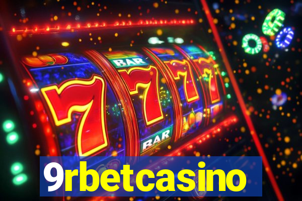 9rbetcasino