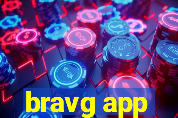 bravg app