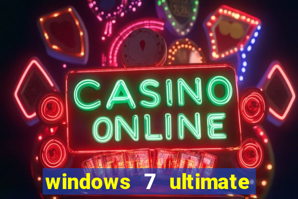 windows 7 ultimate 32 bits download iso