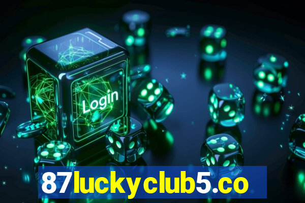 87luckyclub5.com