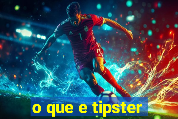 o que e tipster