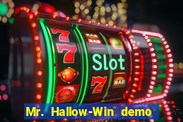 Mr. Hallow-Win demo mr halloween