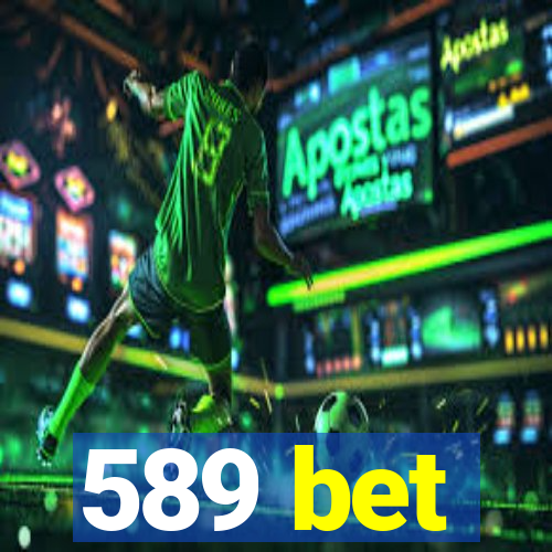 589 bet