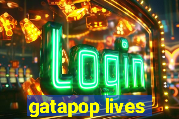 gatapop lives