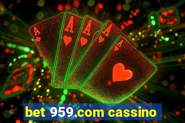 bet 959.com cassino